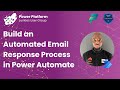 Build an Automated Email Response Process in Power Automate Reply with a Form Link