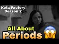 All About Periods By Shivangi//Kota Factory S2//#shorts #tvf #netflix #jee #iit #kota #neet #periods