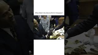 Why Didn’t the Gloves Fit O.J. Simpson