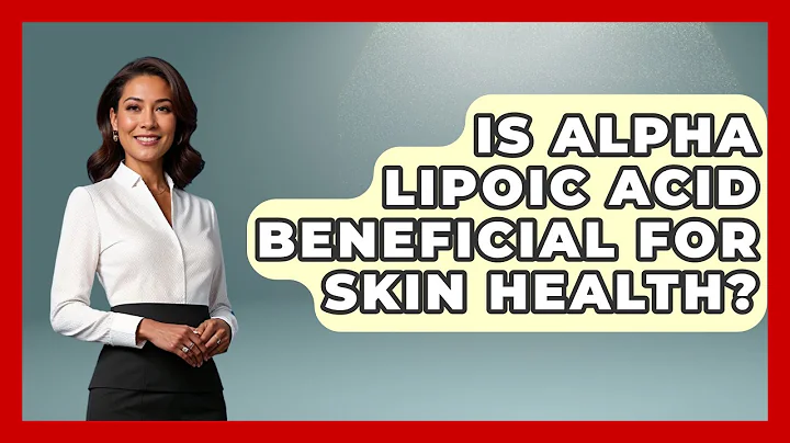 Is Alpha Lipoic Acid Beneficial For Skin Health? - Everyday Fitness Hacks