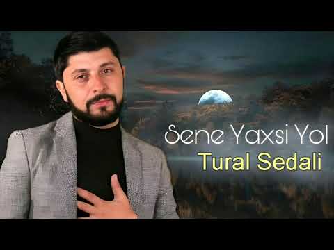 Tural Sedali - Sene Yaxşi Yol - 2023