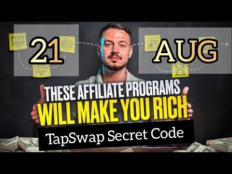 TapSwap task 21 Aug(Earning with Affiliate Programs)(کد مخفی تپ سواپ سی و یکم مرداد)