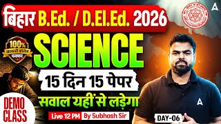 Bihar B.Ed Class 2026 | Bihar D.El.Ed Science Class-6 | by Shubash Sir