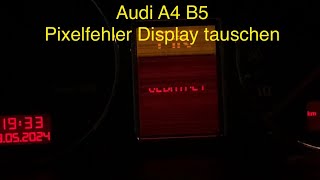 Audi Bordcomputer Pixelfehler Display tauschen.