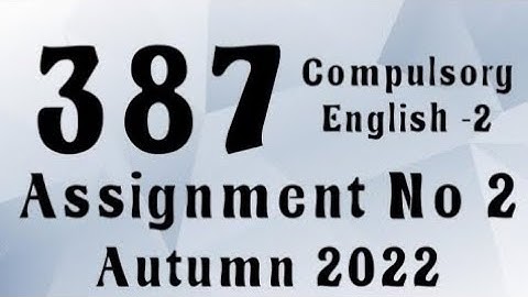 AIOU Code 387 Solved Assignment No.2 Autumn 2022 #aiou #aiousolveassignments