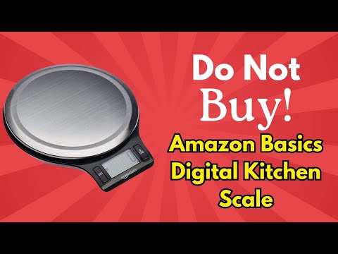 Amazon Basics Kitchen Scale Review Don't Buy This Kitchen Scale 7 Reasons