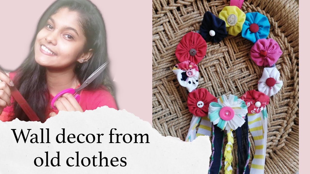 How to make a wall decor from old clothes DIY wall decor Old