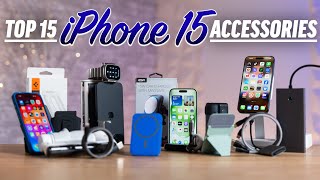 Top 15 Most USEFUL iPhone 15 Pro Accessories in 2023!