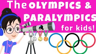 The Olympics And Paralympics For Kids Educational Winter And Summer Paralympics Games History