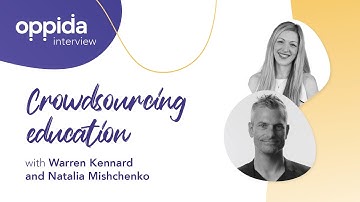 Oppida Interview with Warren Kennard: crowdsourcing Education