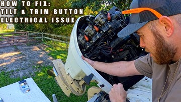HOW TO FIX TILT & TRIM BUTTON ON OUTBOARD MOTOR