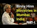 First Time In Mumbai, India 2004 [Benny Hinn Meeting in India] part-1 -- Anuj Speaker