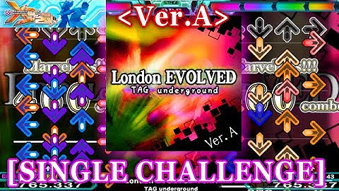 【DDR X3】 London EVOLVED ver.A [SINGLE CHALLENGE] 譜面確認＋クラップ