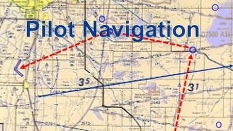 Flight Training Manual Lesson #9: Pilot Navigation