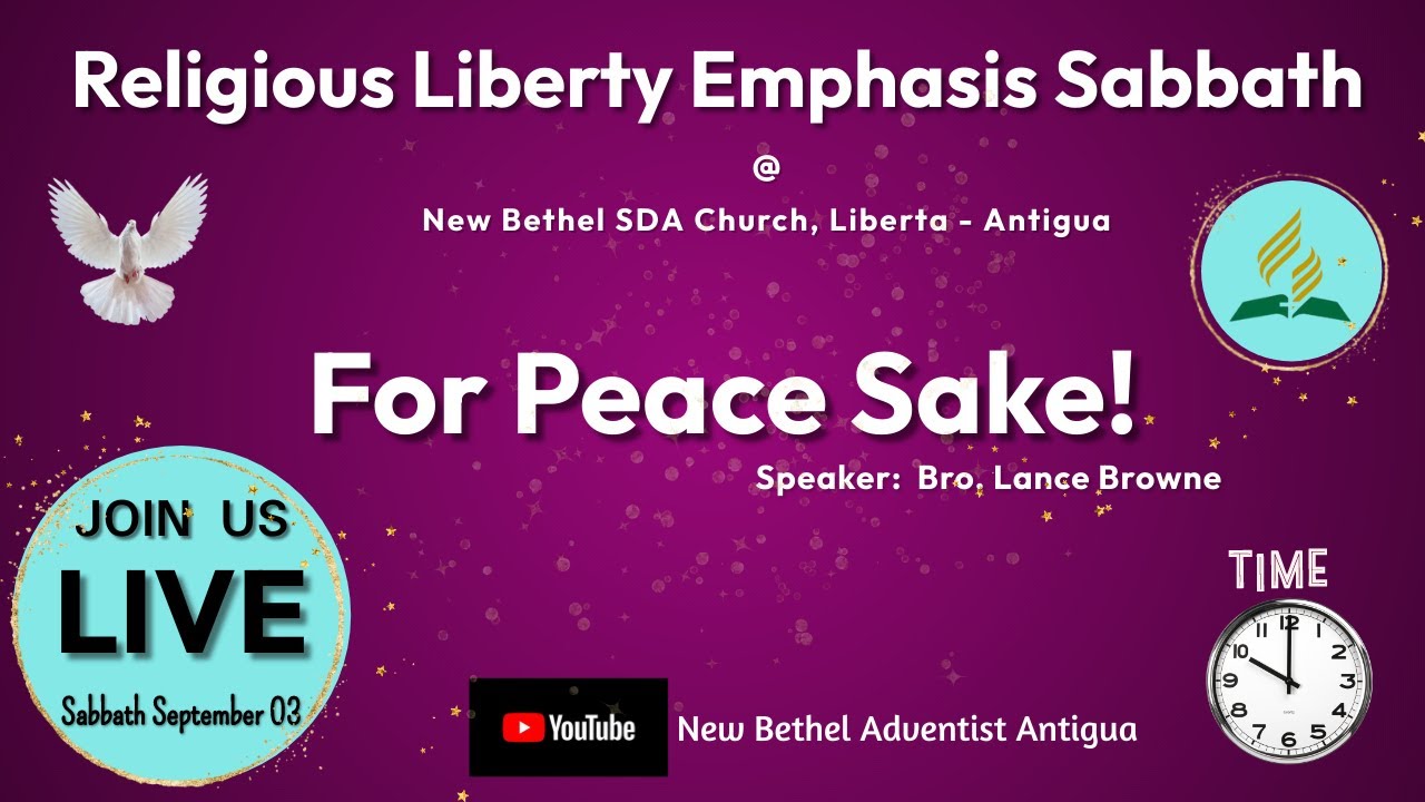 New bethel sda church for peace sake sabbath september 03rd 2022