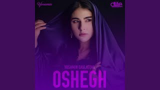 Oshegh - Yosamin Davlatova