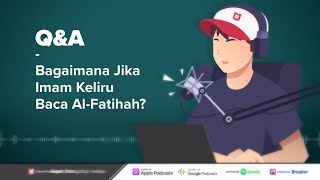 Bagaimana Jika Imam Keliru Baca Al-Fatihah - Rumaysho TV