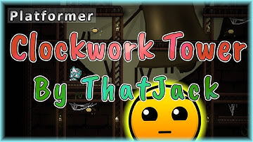 Clockwork Tower (By ThatJack) [All Coins] | Geometry Dash