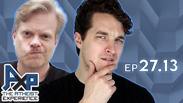The Supernatural, Space-Time, and Anti-Evolution Creationists | The Atheist Experience 27.13