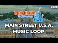 Main Street U.S.A. Area Music Loop - Magic Kingdom (2020)