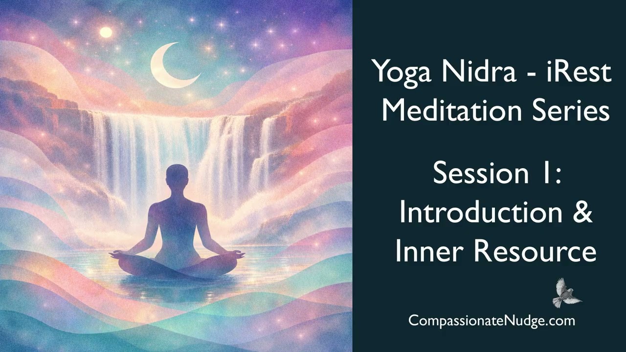 Yoga Nidra / iRest #1 - Introduction & Inner Resource