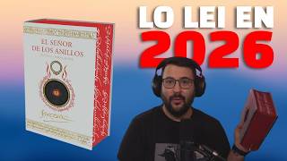 Leí EL SEÑOR DE LOS ANILLOS en 2026