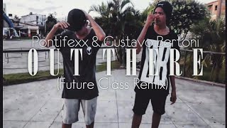 Pontifexx | Out There Ft. Gustavo Bertoni (Future Class Remix) Alienígena Dançante | Free Step 2018 screenshot 3