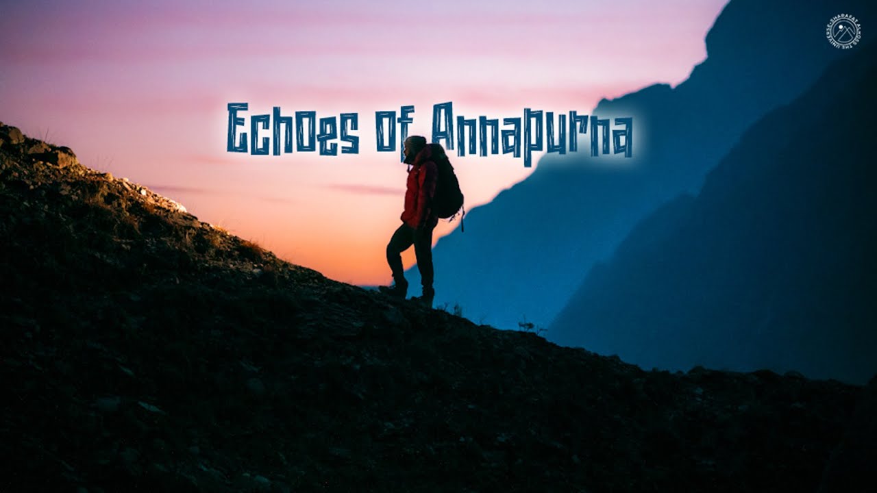 Эхо Аннапурны | Непал | Рони Шарафат