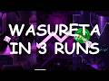 Wasureta In 3 Runs ( jump from sakupen hell )