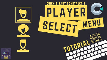 Easy Player Select Screen - Construct 3 Tutorial