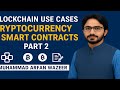 Lec-6.7:Blockchain Part (III)| Cryptocurrency &amp; Smart Contracts Explained| 11 Class Computer Science