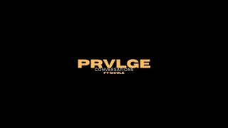 Prvlge conversations Ep.3 |entrepreneurship ft. B.cole|