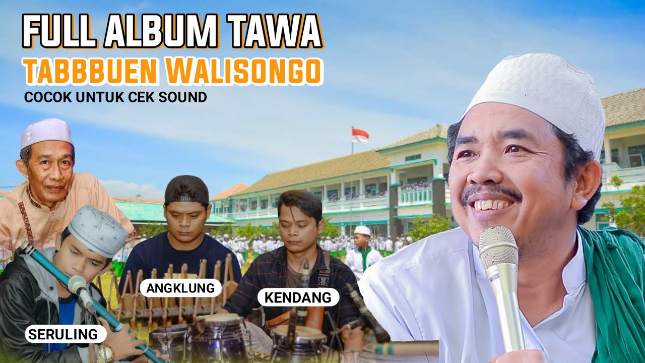 FULL ALBUM TAWA - TABBBUEN WALISONGO - BASS MANTAP COCOK UNTUK CEK SOUND