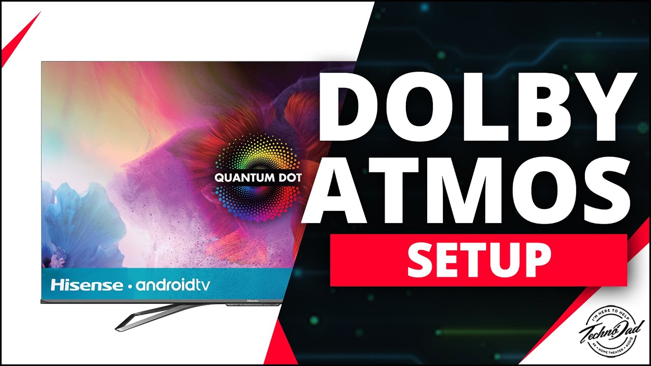 Hisense H9G ARC Setup Dolby Atmos Pass Through Setup YouTube