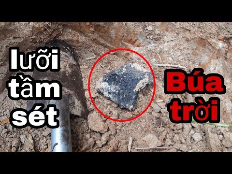 Video Đến Nơi Bị Sét Đánh Để Đào Lưỡi Tầm Sét(Búa Trời)Không... - youtube