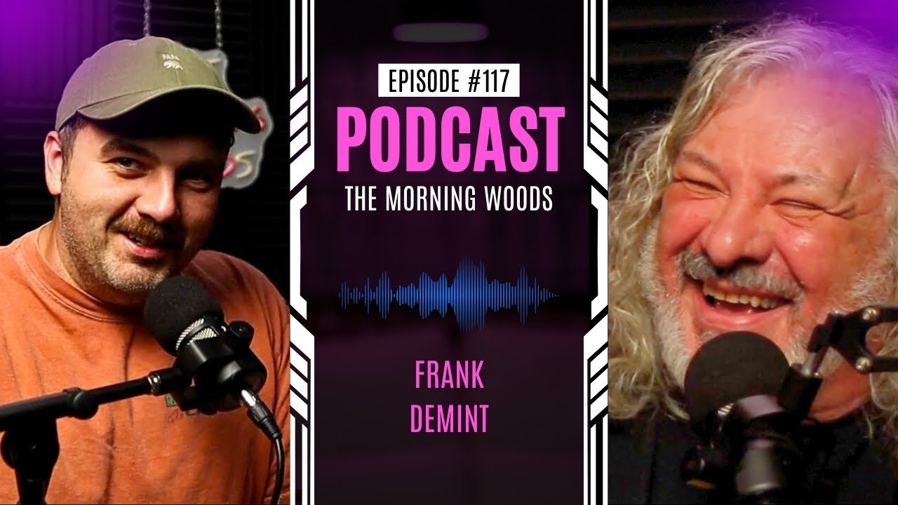 The Real Lion King | Frank Demint | The Morning Woods Podcast w/ Johnny Woods 