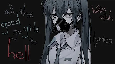 Nightcore - all the good girls go to hell