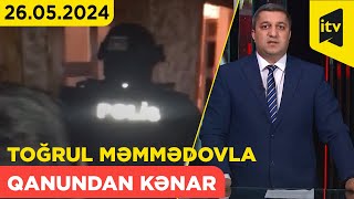 Qanundan Kənar | 26.05.2024