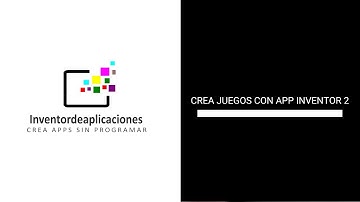 Juegos con App Inventor 2