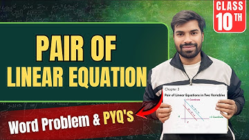 Pair Of Linear Equations In Two Variables ONE SHOT 🔥 | Class 10 Maths Chapter 3 |ABHISHEK SIR