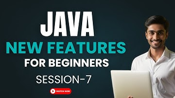 Java New Features Tutorial for Beginners | Session-7 | Latest Java Updates Explained | Ashok IT