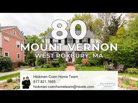 80 Mount Vernon Street, West Roxbury, MA home video tour
