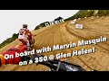 On board with marvin musquin  his 350 at the stopwatch national pro day at glen helen raceway