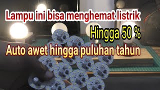 Download Lagu Rakit LED penghemat listrik hingga 50 % Tahan sampai 5 tahun ternyata MP3