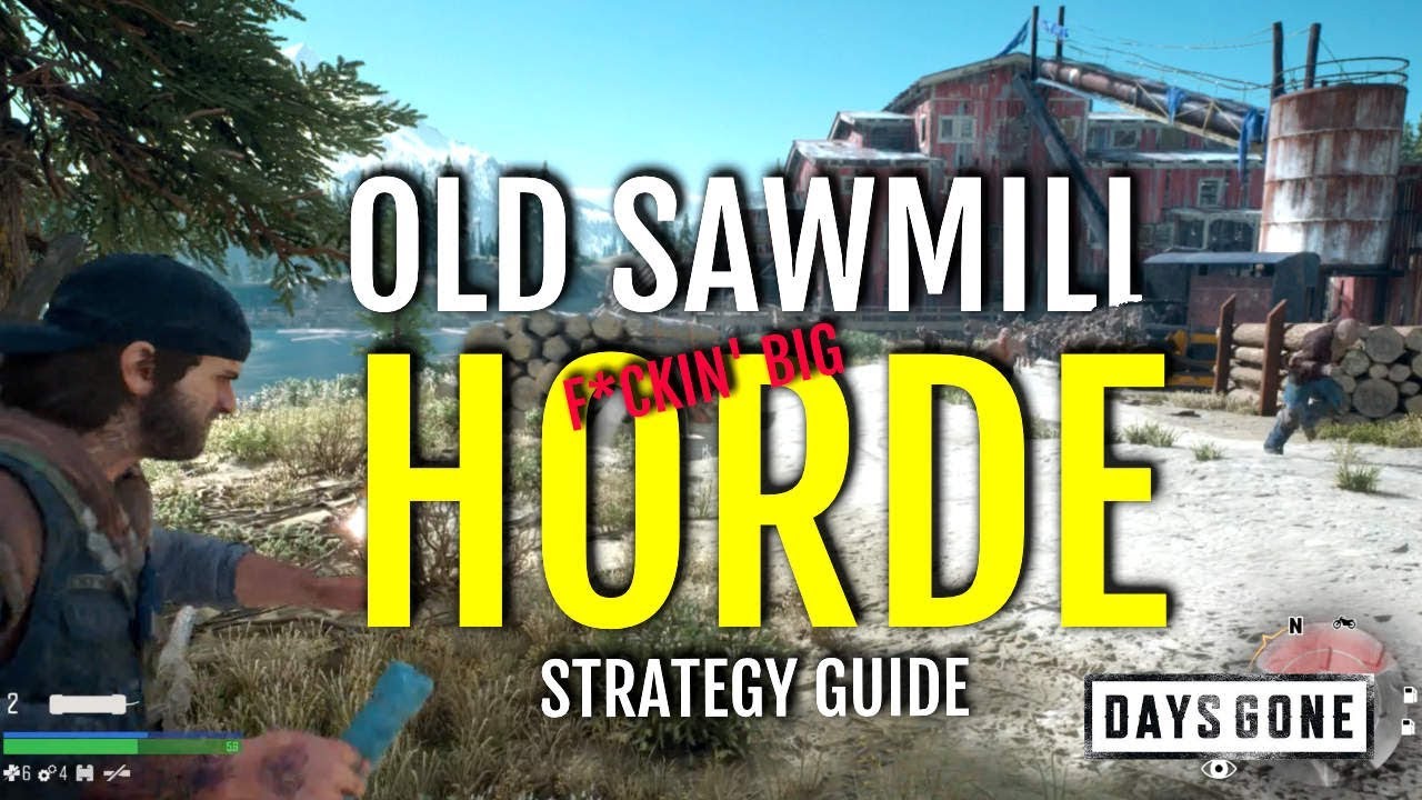 days gone horde locations days gone horde locations