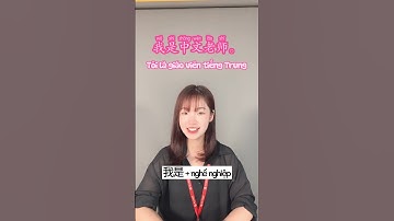 Giới thiệu bản thân đơn giản bằng tiếng Trung!