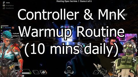 Controller & MnK Warmup Routine | APEX LEGENDS