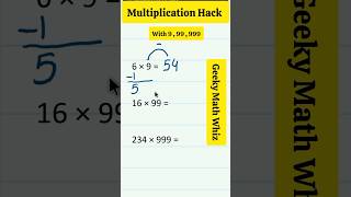 Multiplication With 9 , 99 , 999 Is Now Easy.