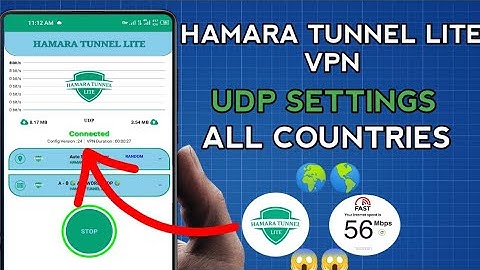 How To Setup HAMARA TUNNEL LITE VPN with all Country UDP Settings For Secure Browsing