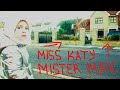   miss katy  mister max        